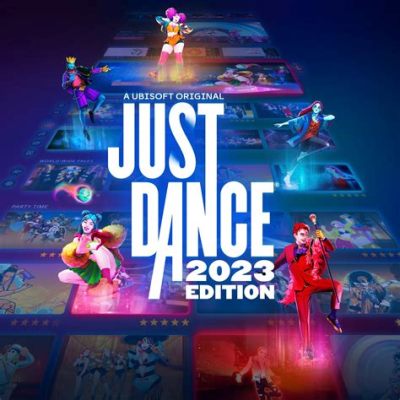  Just Dance 2023 Edition: เกมเต้นสุดมันส์ที่ทำให้คุณลุกขึ้นมาโชว์สเต็ป!